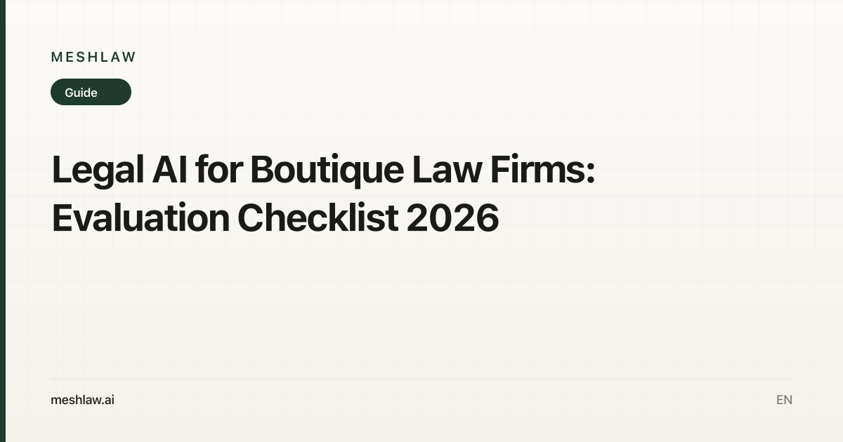 Legal AI for Boutique Law Firms: Evaluation Checklist 2026