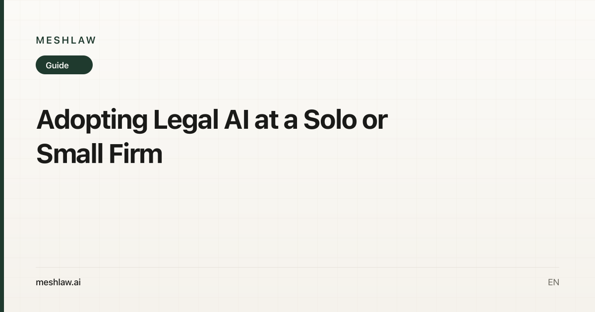 Adopting Legal AI at a Solo or Small Firm